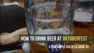 How to Drink Beer at Oktoberfest