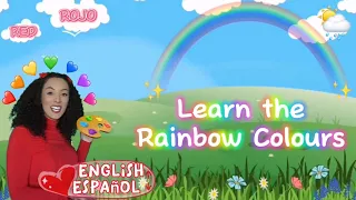 🌈Learn the Rainbow Colours🌈English/ Español for your little ones❤️🧡💛💚🩵💙💜