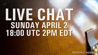 Live Chat | April 2 | 18:00 UTC | 2PM EDT