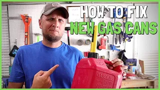 How to Fix a New Gas Can in a Few Minutes | Gas Can Modifications