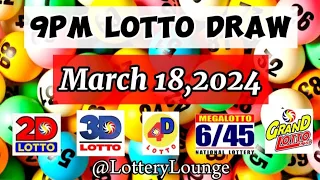 9PM DRAW PCSO LOTTO RESULTS TODAY MARCH 18,2024 MONDAY @LotteryLounge