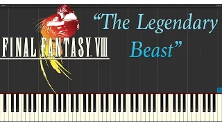 Final Fantasy VIII - The Legendary Beast (Piano Tutorial Synthesia)