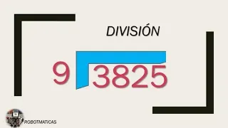 DIVISIÓN | DIVIDIR UNA CIFRA AFUERA Y CUATRO ADENTRO |