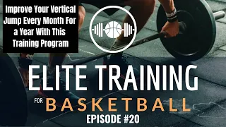 Improve Your Vertical Jump Every Month For a Year With This Training Program