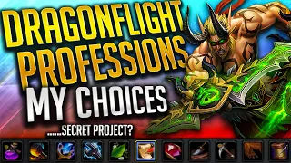 Dragonflight Professions & Crafting Guide - What I'm Choosing & Why!