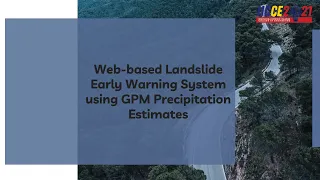 IICCE 2021: WEB-BASED LANDSLIDE EARLY WARNING SYSTEM USING GPM PRECIPITATION ESTIMATES