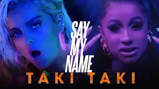 SAY MY NAME x TAKI TAKI [Mashup] | David Guetta,DJ Snake,Bebe Rexha, S.Gomez,Cardi B,Ozuna,J Balvin