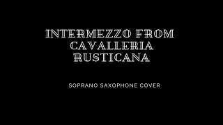 Intermezzo from cavalleria rusticana 《乡间骑士间奏曲 》(Saxophone cover)