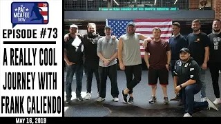 Ep. 73 - A Really Cool Journey With Frank Caliendo : PMS 2.0