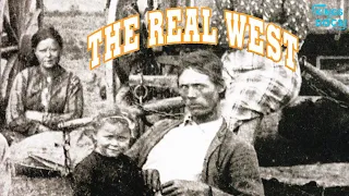 The Real West | Full Documentary