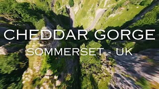 CHEDDAR GORGE - FPV DRONE