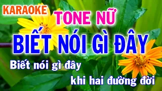 Karaoke Biết Nói Gì Đây Tone Nữ Nhạc Sống - Phối Mới Dễ Hát - Nhật Nguyễn