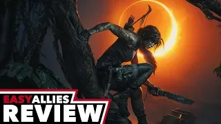 Shadow of the Tomb Raider - Easy Allies Review