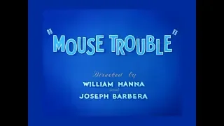 Tom and Jerry - Mouse Trouble