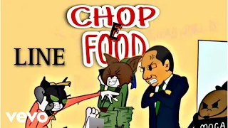 Line - Chop E Food (Official Lyrics Video)