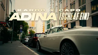 KARDO x CAPO - ADINA (SCHLAF EIN) [PROD. BY DIESER CARTER]