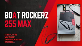 Boat rockerz 255 max unboxing | Neckband with Magnetic On/Off Feature | Under Rs 1500