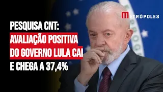 Pesquisa CNT: avaliação positiva do governo Lula cai e chega a 37,4%