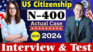 Real Interview of US Citizenship 2024 & Oath Ceremony - N400 Naturalization Interview | USCIS