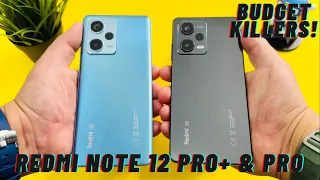 Redmi Note 12 Pro+ & 12 Pro 5G GLOBAL Unboxing & Initial Review BUDGET KILLERS!