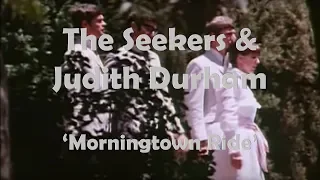 The Seekers & Judith Durham - Morningtown Ride (Lyrics)