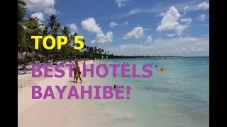 TOP 5 BEST HOTELS BAYAHIBE, DOMINICAN REPUBLIC 2018