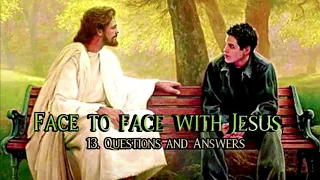 Face to Face with Jesus : Questions and Answers - R. C. Sproul