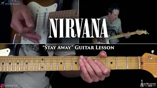 Stay Away Guitar Lesson - Nirvana