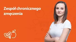 Zespół chronicznego zmęczenia | Kamila Lipowicz | Porady dietetyka klinicznego