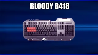 Игровая клавиатура Bloody B418