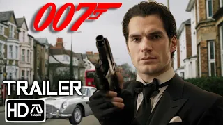 BOND 26 007 Trailer (HD) Henry Cavill, Margot Robbie | James Bond "Forever and a Day" | Fan Made