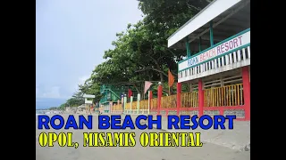 ROAN Beach Resort - Opol, Misamis Oriental (4K)