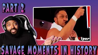 WWE Most Savage Moments in History Part 2 (Reaction)