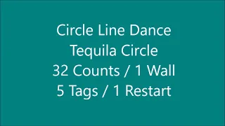 Tequila Circle - Circle Line Dance