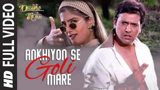 Ankhiyon Se Goli Mare - Full Video Song | Dulhe Raja | Sonu Nigam | Govinda, Raveena Tandon