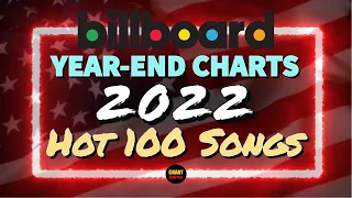 Billboard Year-End 2022 | Hot 100 Songs | Top 100 | ChartExpress