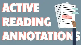 How to Read Actively and Critically: Annotation Strategies