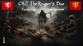 CK2 Reaper's Due MP with PoetryStud [Episode 1]