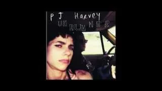 PJ Harvey - You Come Through