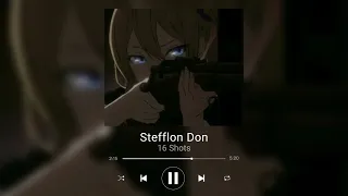 Stefflon Don - 16 Shots [Sped up/reverb]