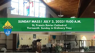 Sunday Mass July 2,  2023