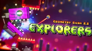“Explorers” 100% (All Coins) - Geometry Dash [2.2] | Bypipez