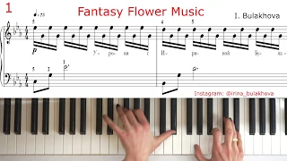 FANTASY FLOWER MUSIC Красивая музыка на пианино Ноты Music Sheet VERY BEAUTIFUL PIANO MUSIC Tutorial