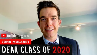 John Mulaney | Dear Class Of 2020