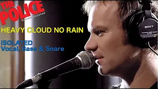 Sting - Heavy Cloud No Rain (ISOLATED Vocals, Bass & Snare)