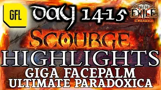 Path of Exile 3.16: SCOURGE DAY # 14-15 Highlights ULTIMATE PARADOXICA, FACEPALMS AND MAGEBLOODS...