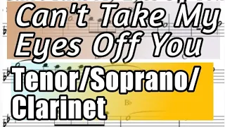 Can't Take My Eyes Off You Tenor Sax Soprano Clarinet Sheet Music Backing Track I Gloria Gaynor Dis