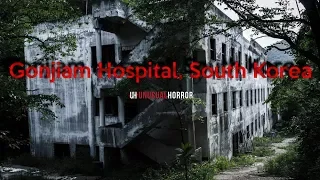 Gonjiam Hospital, South Korea - Real Life Horror