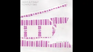 Zacht Automaat - "Normality Bias" COMPLETE ALBUM