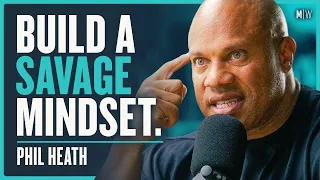 Overcome The Limits Of Your Mind - 7X World Champion Phil Heath (4K) | Modern Wisdom 673